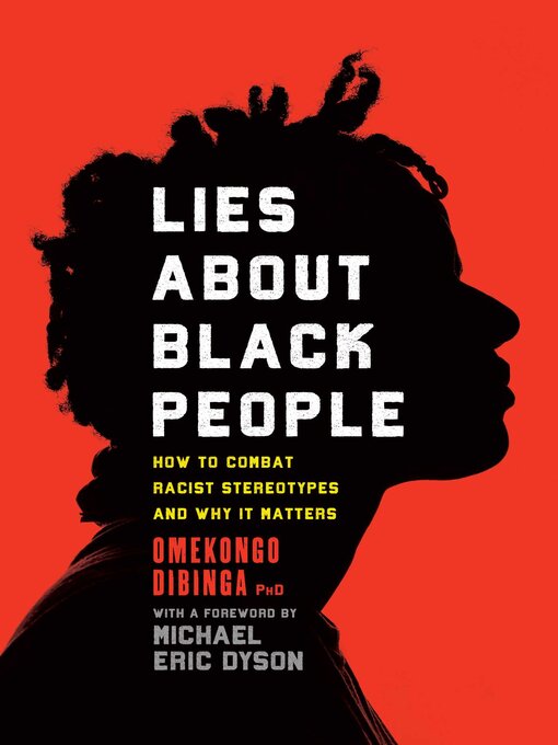 Title details for Lies about Black People by Omekongo Dibinga - Wait list